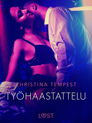 Työhaastattelu – eroottinen novelli by Christina Tempest